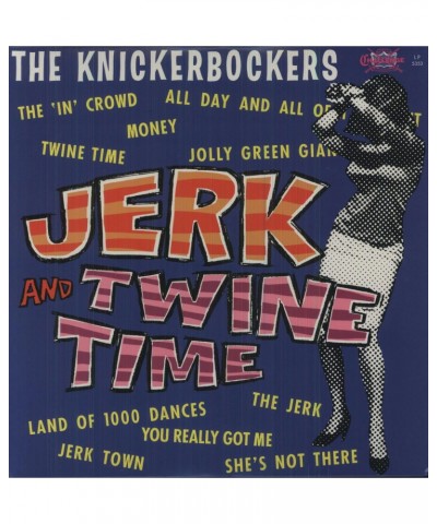 The Knickerbockers Jerk and Twine Time Vinyl Record $8.00 Vinyl