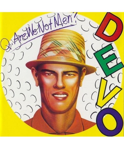 Devo Q: ARE WE NOT MEN A: WE ARE DEVO CD $5.18 CD