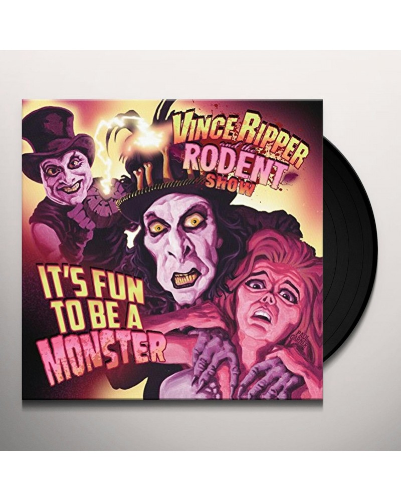 Vince Ripper And The Rodent Show ITS FUN TO BE A MONSTER Vinyl Record $7.22 Vinyl