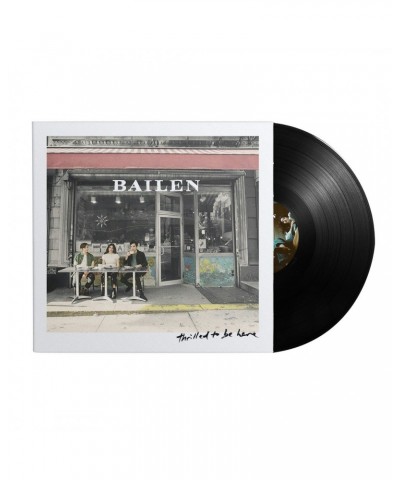 BAILEN Thrilled To Be Here Vinyl LP $9.88 Vinyl