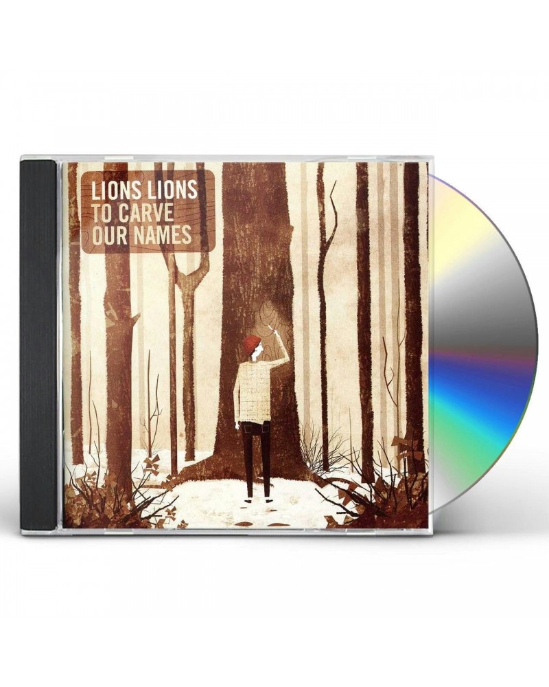 Lions Lions TO CARVE OUR NAMES CD $7.99 CD