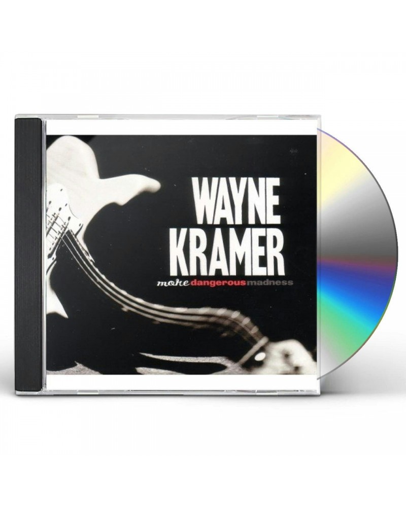 Wayne Kramer MORE DANGEROUS MADNESS CD $8.50 CD