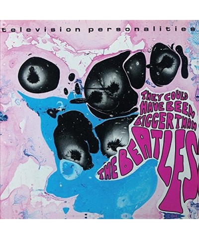 Television Personalities THEY COUD HAVE BEEN BIGGER THAN THE BEATLES CD $6.97 CD