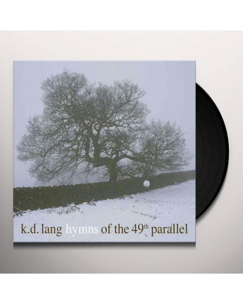 k.d. lang Hymns of the 49th Parallel Vinyl Record $12.25 Vinyl