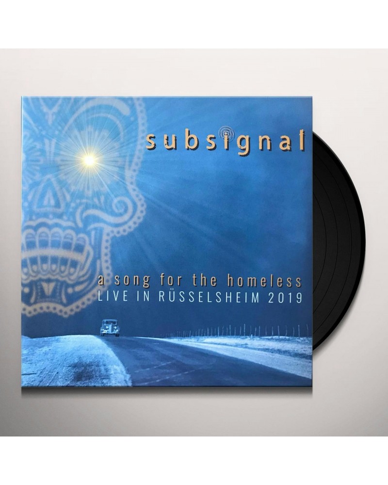 Subsignal SONG FOR THE HOMELESS - LIVE IN RUSSELSHEIM 2019 Vinyl Record $11.39 Vinyl