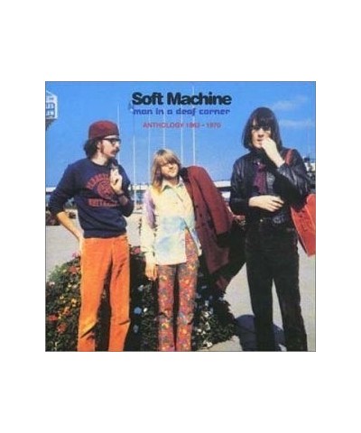 Soft Machine MAN IN A DEAF CORNER-1963-70 A CD $12.76 CD