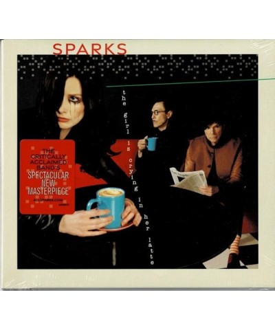 Sparks GIRL IS CRYING IN HER LATTE CD $8.20 CD