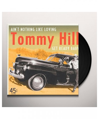 Tommy Hill AIN'T NOTHING LIKE LOVING (GER) Vinyl Record $4.16 Vinyl