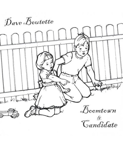 Dave Boutette BOOMTOWN & CANDIDATE CD $2.84 CD