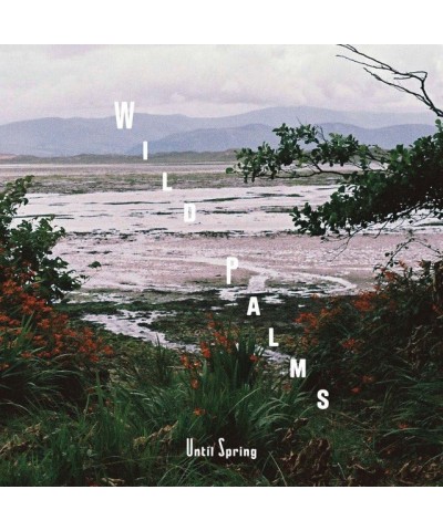 Wild Palms UNTIL SPRING CD $3.87 CD