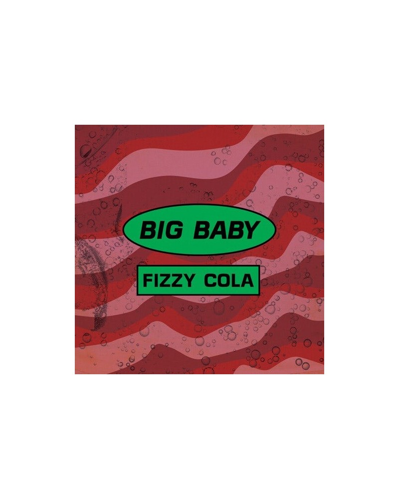 Big Baby FIZZY COLA EP CD $4.75 Vinyl