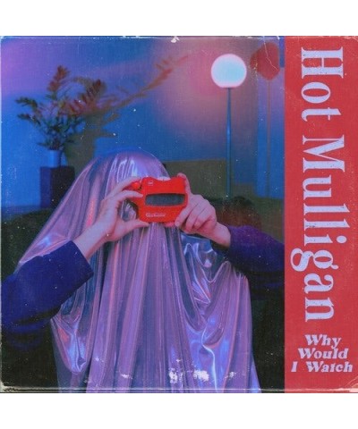 Hot Mulligan Why Would I Watch Vinyl Record $13.69 Vinyl