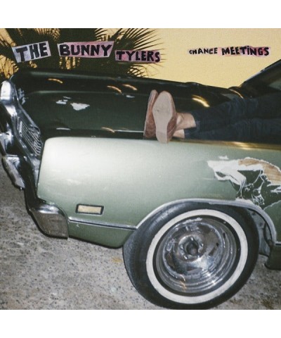 The Bunny Tylers CHANCE MEETINGS Vinyl Record $12.39 Vinyl