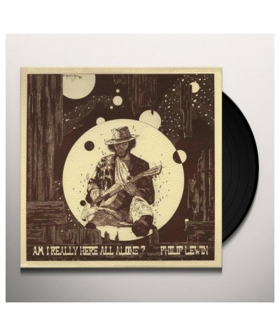 Philip Lewin AM I REALLY HERE ALL ALONE Vinyl Record $5.55 Vinyl