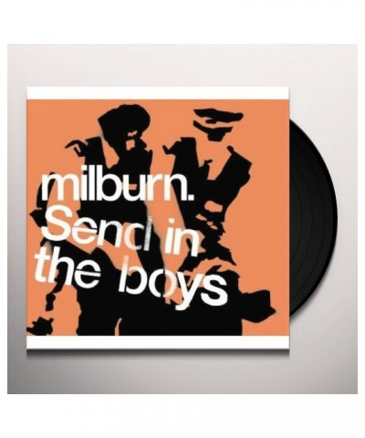 Milburn SEND IN THE BOYS Vinyl Record $6.52 Vinyl