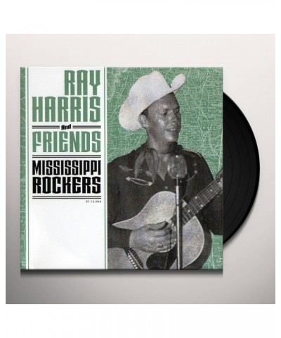 Ray Harris & Friends MISSISSIPPI ROCKERS Vinyl Record $3.00 Vinyl