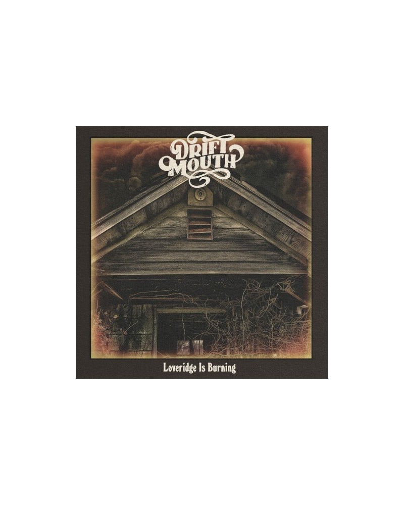 Drift Mouth Loveridge Is Burning Vinyl Record $8.28 Vinyl