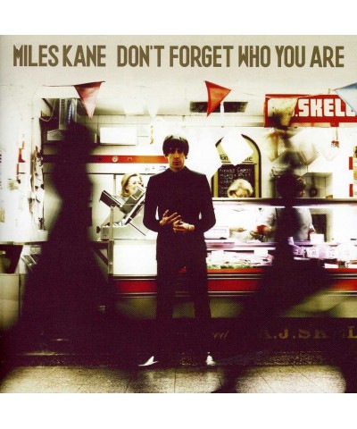 Miles Kane DON'T FORGET WHO YOU ARE CD $9.90 CD