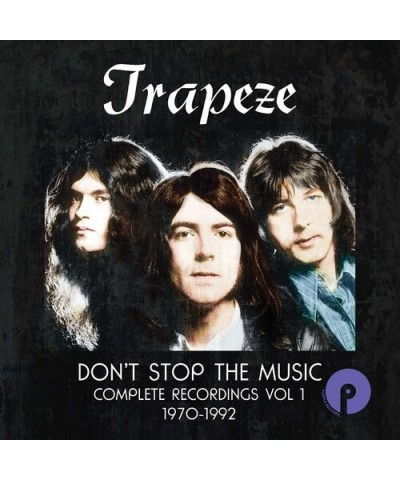 Trapeze DON'T STOP THE MUSIC: COMPLETE RECORDINGS VOL 1 CD $11.31 CD