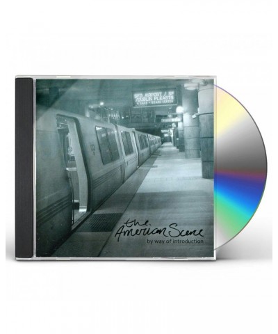 The American Scene BY WAY OF INTRODUCTION CD $2.51 CD