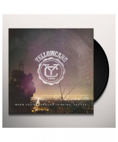 Yellowcard When You're Through Thinking Say Yes Vinyl Record $9.93 Vinyl