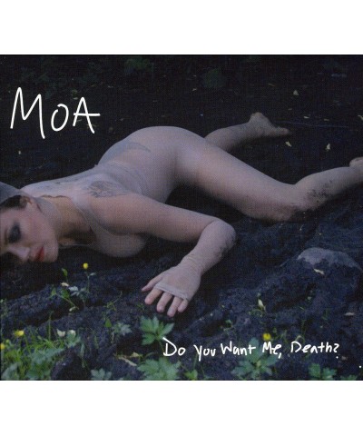 Moa DO YOU WANT ME DEATH CD $5.85 CD