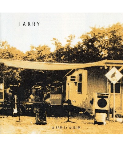 Larry FAMILY ALBUM CD $4.50 CD