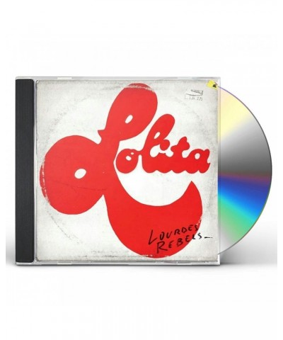 Lourdes Rebels LOLITA CD $7.82 CD