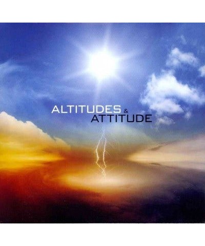 Altitudes & Attitude CD $1.62 CD