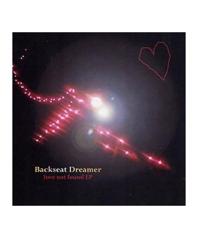 Backseat Dreamer ‎– Love Not Found cd $3.33 CD