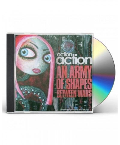 Action Action AN ARMY OF SHAPES BETWEEN WARS CD $3.26 CD