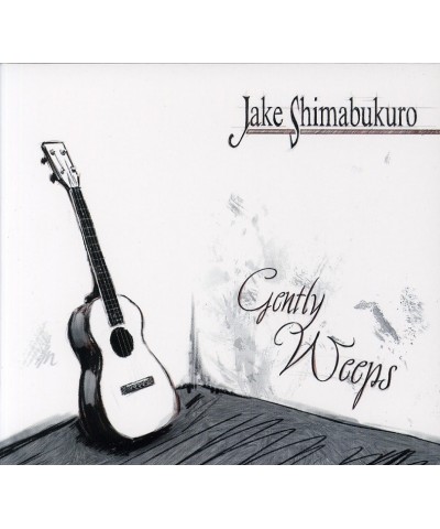 Jake Shimabukuro GENTLY WEEPS CD $5.55 CD