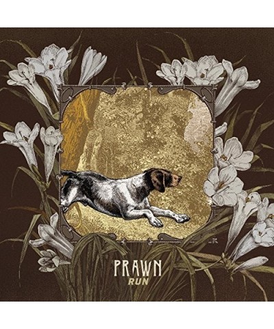 Prawn RUN CD $6.24 CD