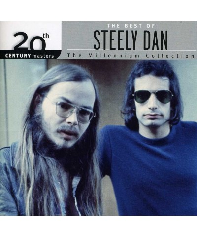 Steely Dan 20TH CENTURY MASTERS: MILLENNIUM COLLECTION CD $7.13 CD