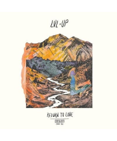 LVL UP RETURN TO LOVE CD $5.49 CD