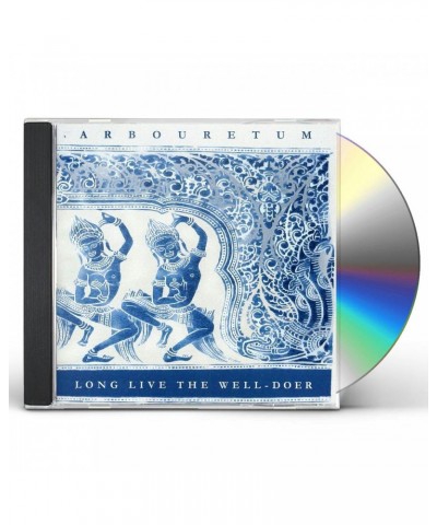 Arbouretum LONG LIVE THE WELL-DOER CD $4.16 CD