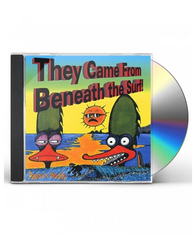 Pavlov's Woody THEY CAME FROM BENEATH THE SURF CD $6.00 CD