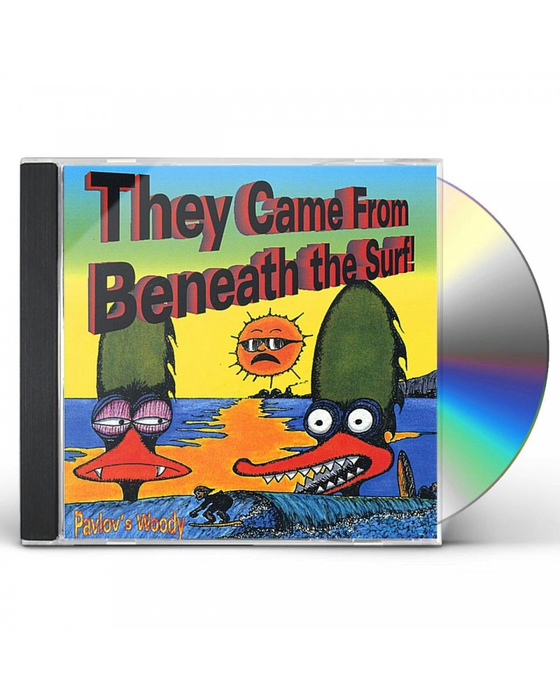 Pavlov's Woody THEY CAME FROM BENEATH THE SURF CD $6.00 CD