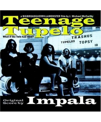 Impala TEENAGE TUPELO MOVIE / Original Soundtrack CD $4.19 CD