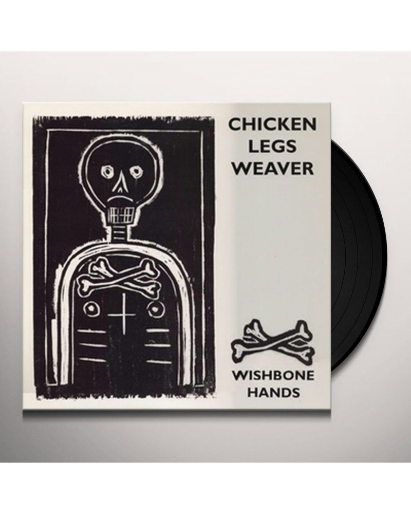 Chicken Legs Weaver WISHBONE HANDS Vinyl Record $5.25 Vinyl