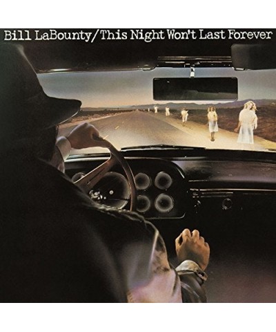 Bill LaBounty THIS NIGHT WON'T LAST FOREVER CD $4.25 CD