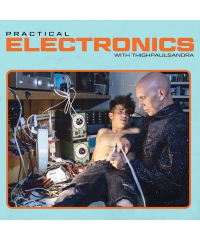 Thighpaulsandra Practical Electronics With Thighpaulsandra Vinyl Record $10.55 Vinyl